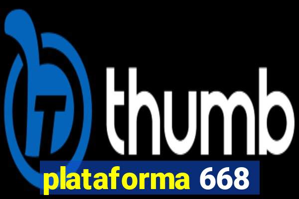 plataforma 668